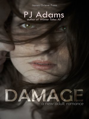 cover image of Damage (A New Adult romance)